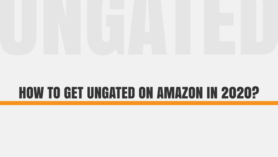 How to get ungated on amazon in 2020 by thefunnelguru