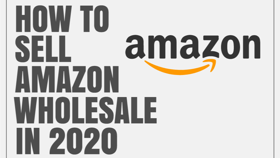 How to sell amazon wholesale in 2020 by TheFunnelGuru