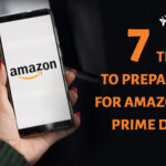 7 tips to prepare for amazon prime day by thefunnelguru