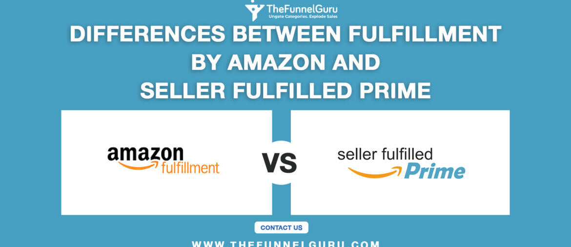 TheFunnelGuru Explains about the Differences between Amazon FBA and Amazon SFP