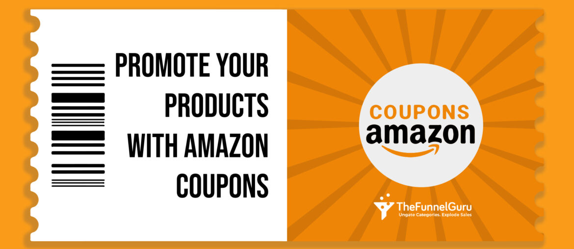 TheFunnelGuru gives tips to promote your products with amazon coupons