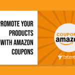 TheFunnelGuru gives tips to promote your products with amazon coupons