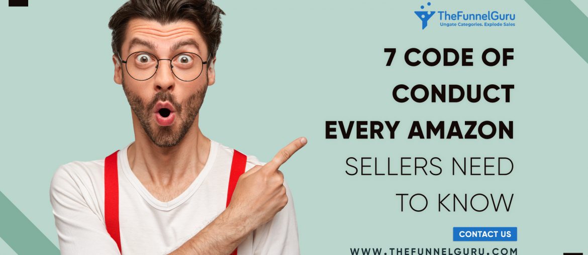 7 Code of Conduct Every Amazon Sellers Need to Know